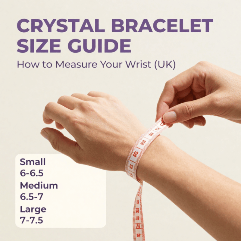 Crystal Bracelet Size Guide: How to Measure Your Wrist (UK)